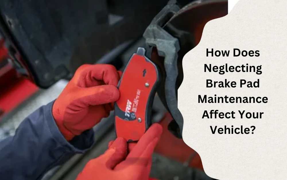 Brake Pad Maintenance