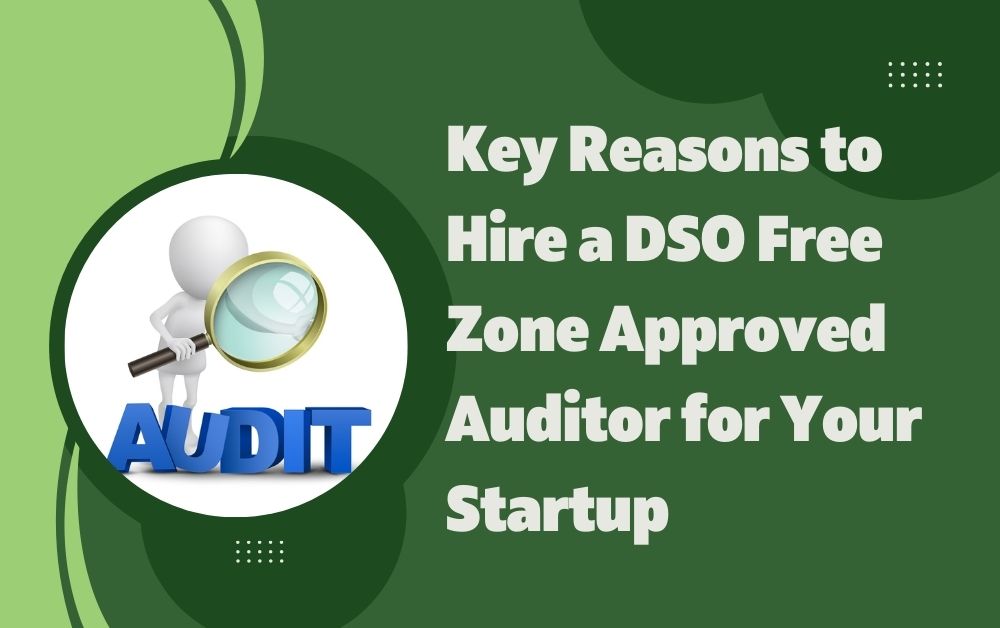 Dso Free Zone Approved Auditor