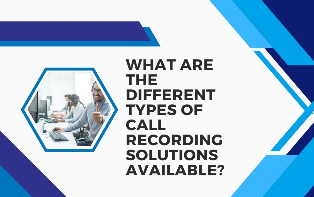 Call Recording Solutions Dubai